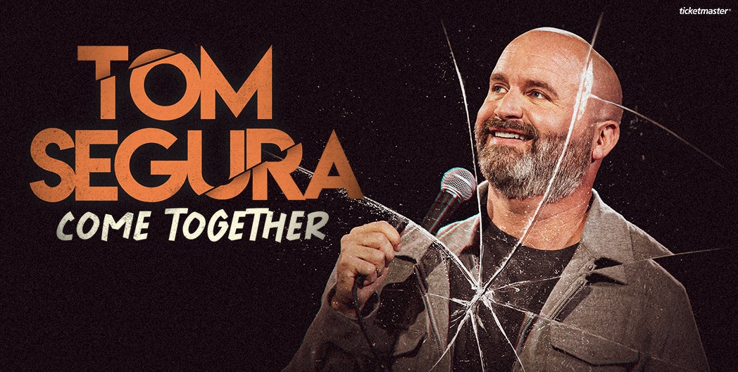 More Info for Tom Segura